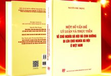 Những nhận thức lý luận về chủ nghĩa xã hội và con đường đi lên chủ nghĩa xã hội ở Việt Nam