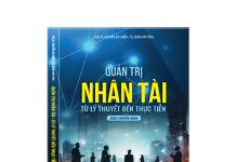 Quản trị nhân tài – Từ lý thuyết đến thực tiễn