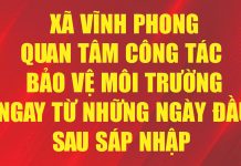Xã Vĩnh Phong quan tâm công tác bảo vệ môi trường ngay từ ngày đầu sáp nhập