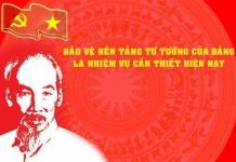 Đảng Cộng sản Việt Nam lãnh đạo công cuộc bảo vệ nền tảng tư tưởng của Đảng trong tình hình mới